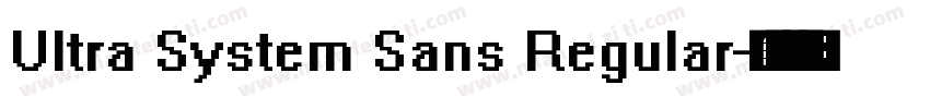 Ultra System Sans Regular字体转换